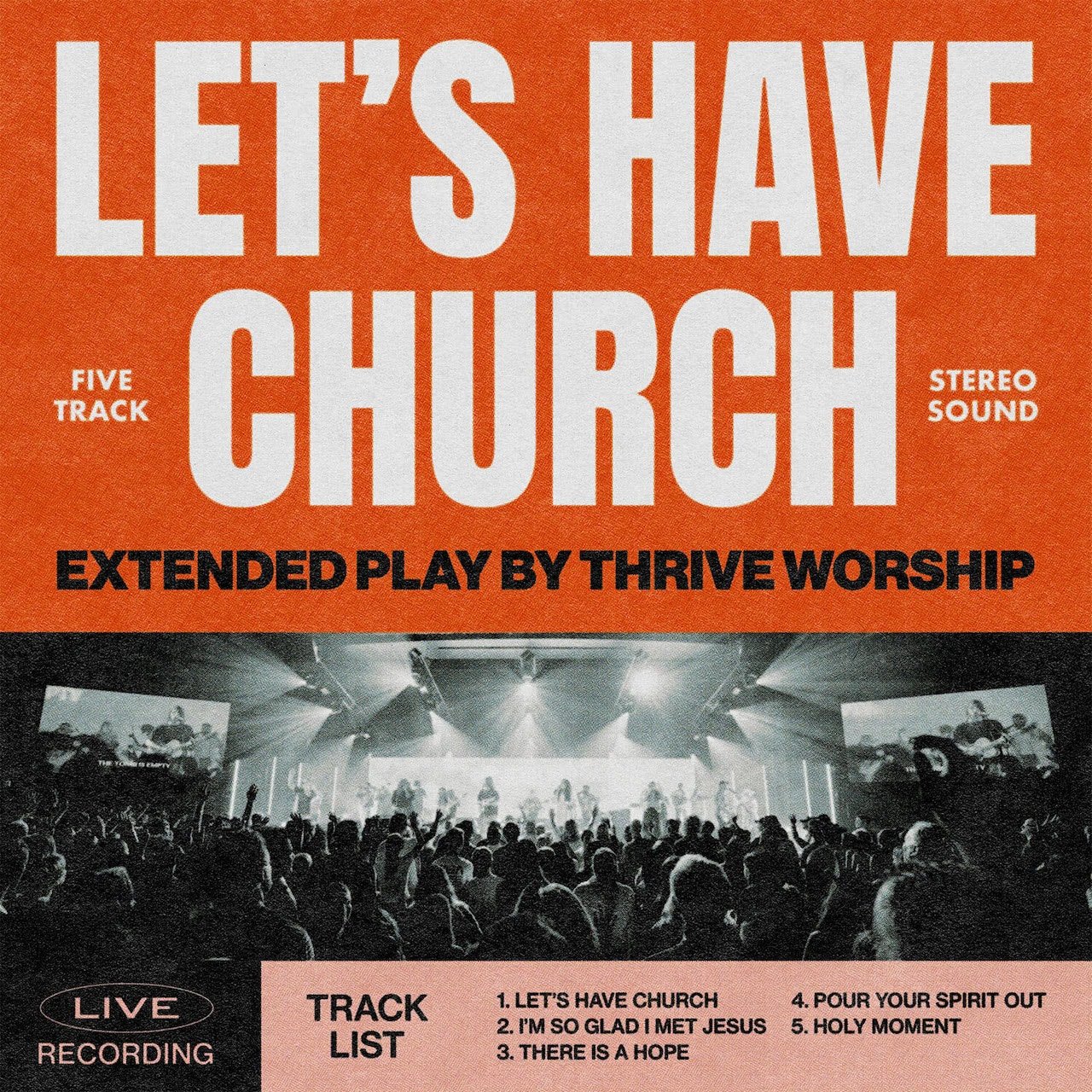 Let's Have Church Extended Play by Thrive Worship