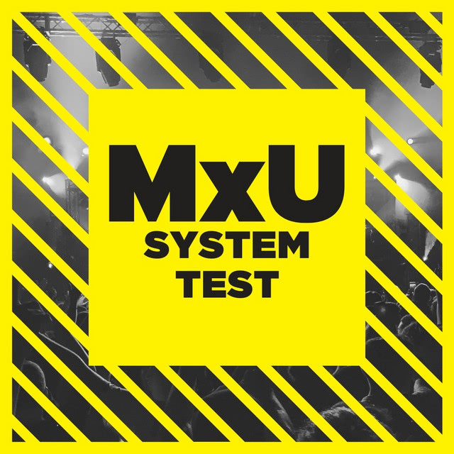 MxU System Test